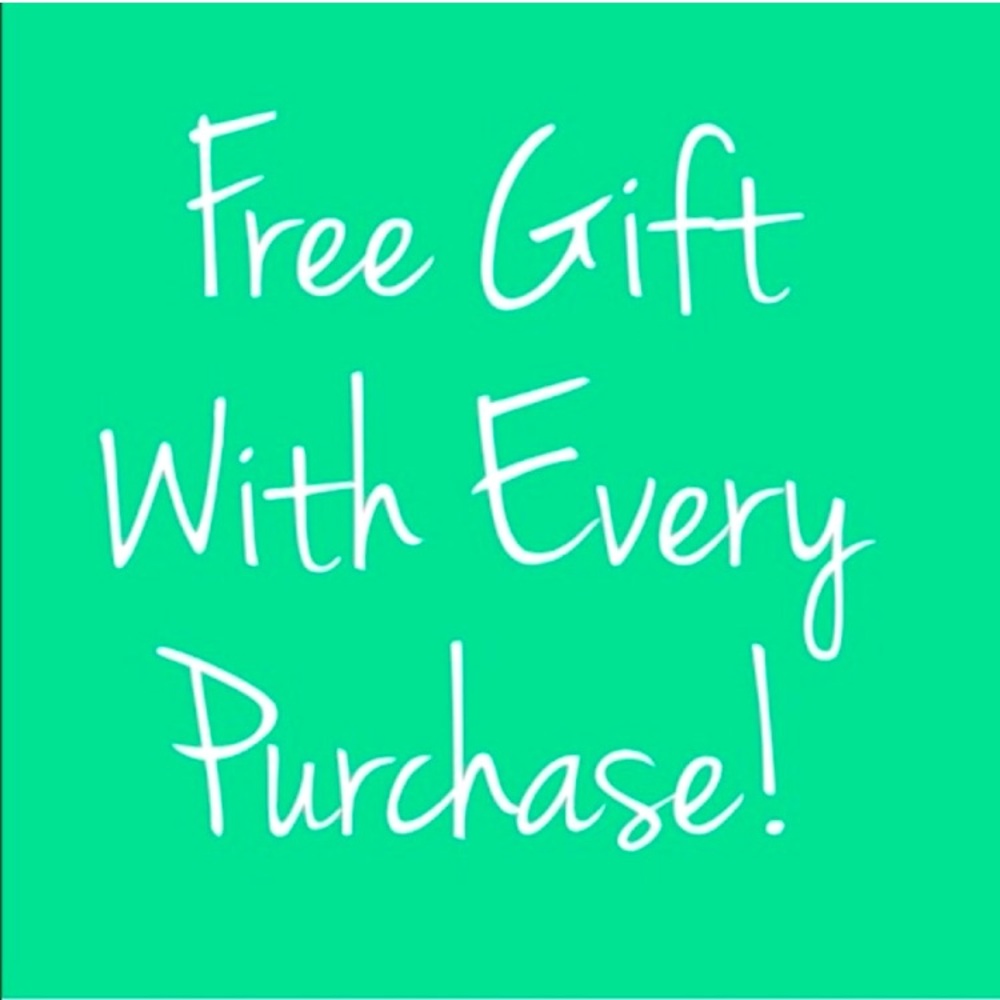 FREE SUPRISE GIFT(s) WITH ANY PURCHASE!!!